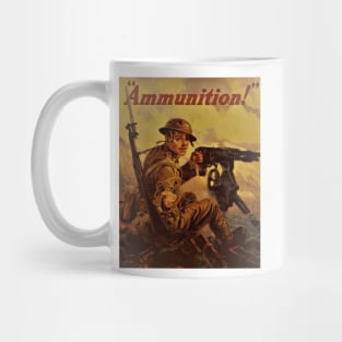 AMMUNITION! Mug